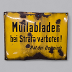 Antikes Emailleschild – "Müllabladen bei Strafe verboten!"